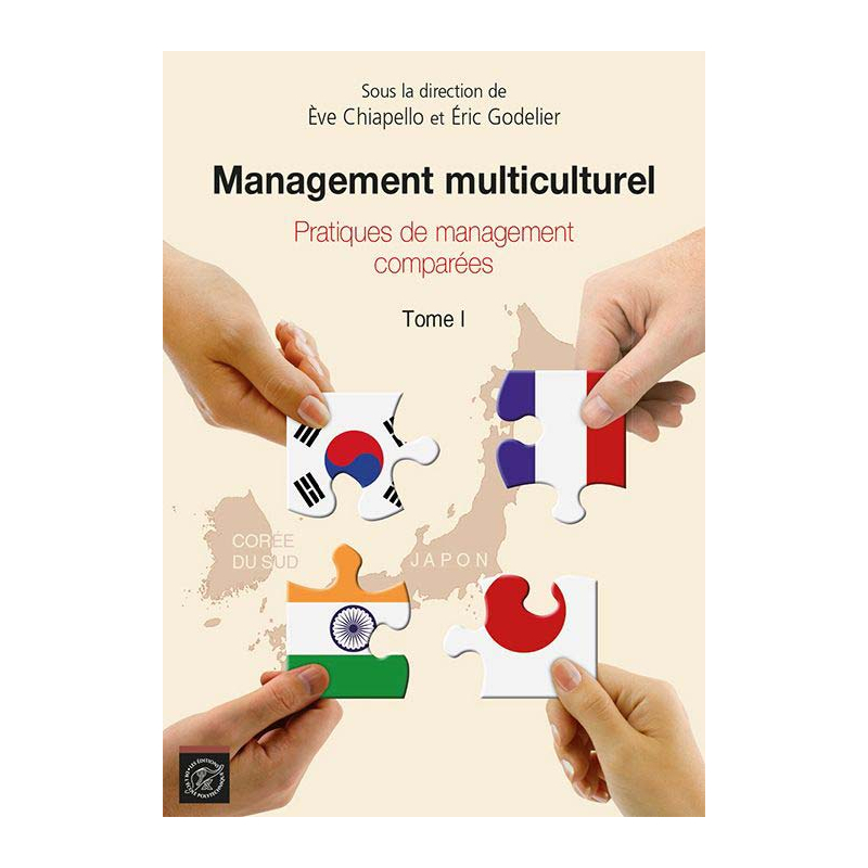 Management multiculturel. Tome 1 - Pratiques de management comparées