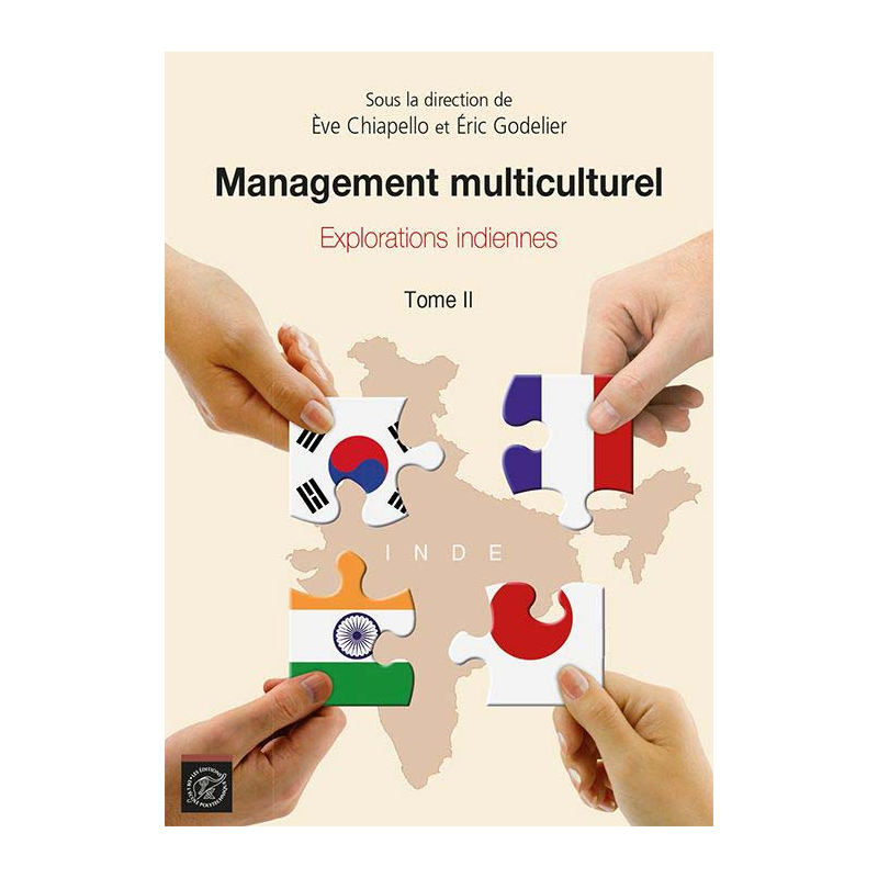 Management multiculturel. Tome 2 - Explorations indiennes