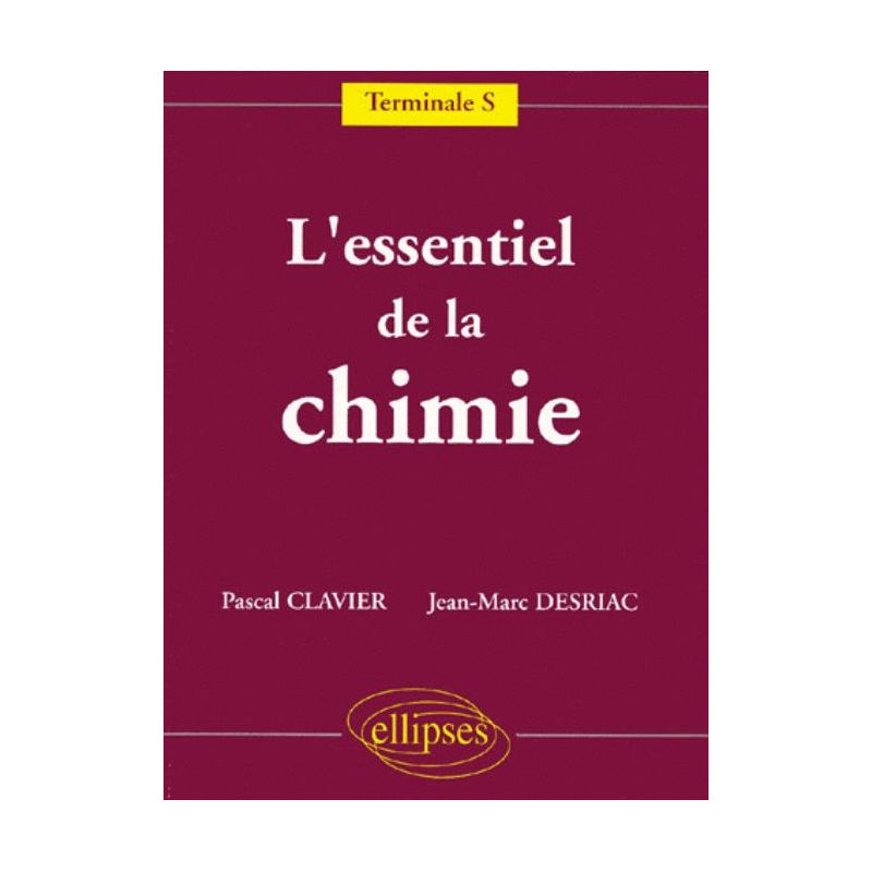 L'essentiel de la Chimie - Terminale S