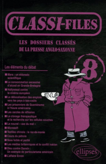 Classi-files 8 - Les dossiers classés de la presse anglo-saxonne