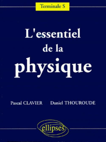 L'essentiel de la Physique - Terminale S