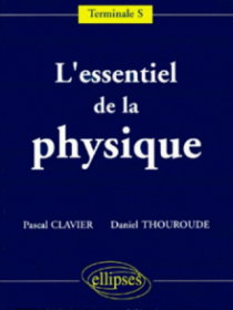 L'essentiel de la Physique - Terminale S