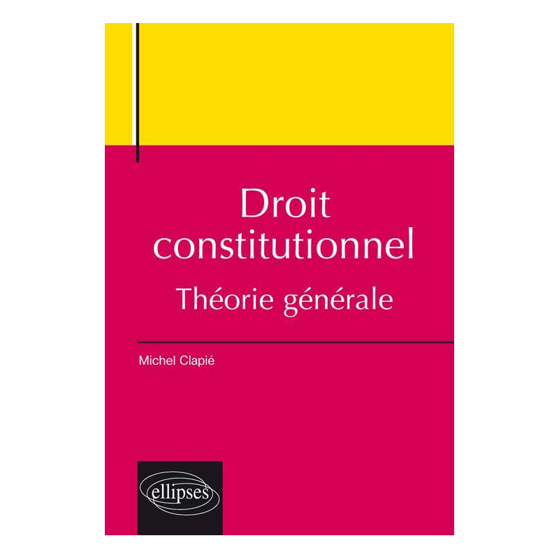 Droit constitutionnel, théorie générale