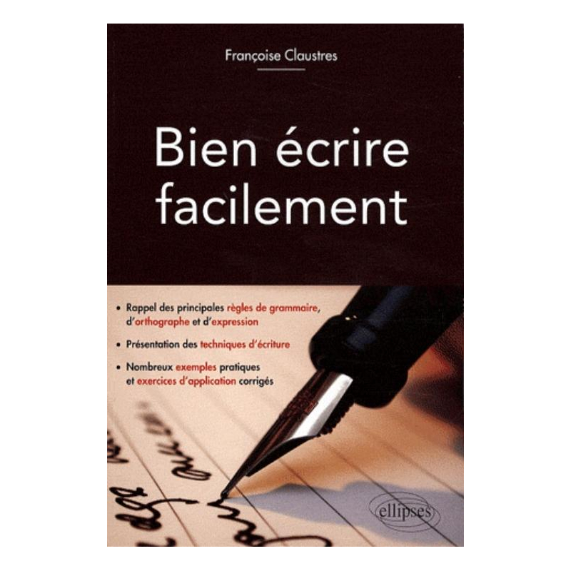 Bien écrire facilement