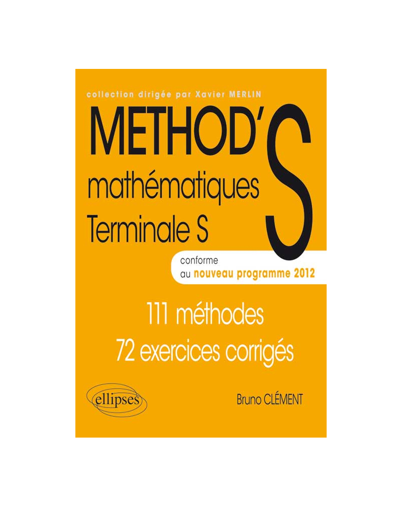 Mathématiques - Terminale S enseignement obligatoire et de spécialité conforme au nouveau programme 2012