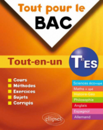 Tout pour le Bac • toutes matières • Terminale ES