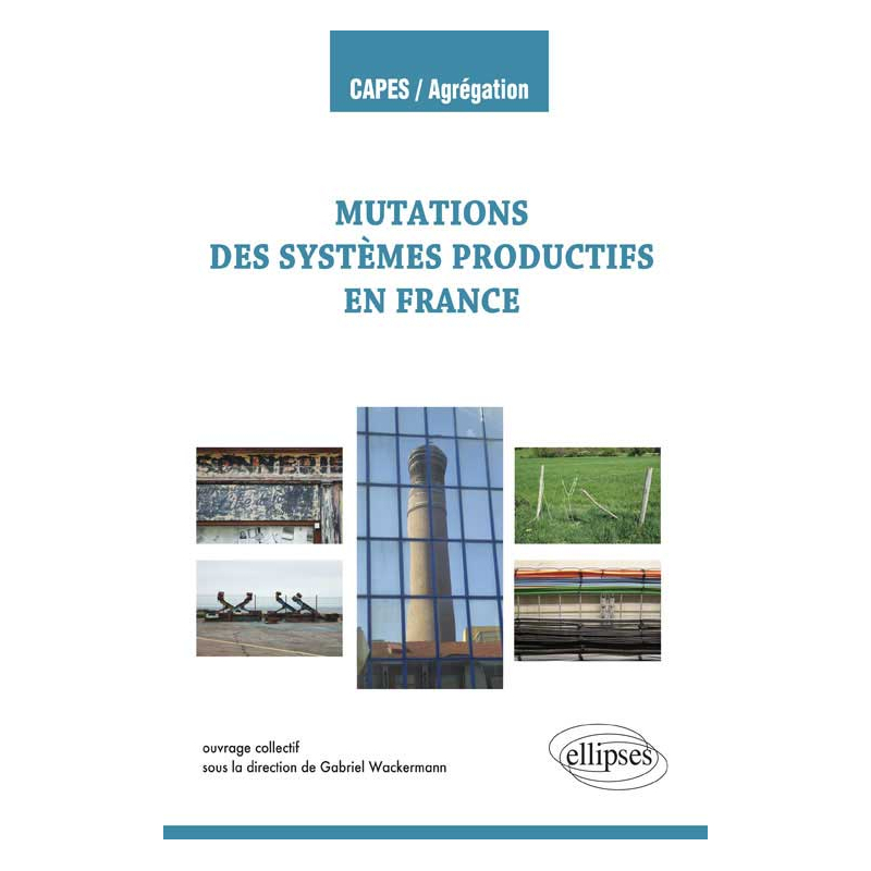Les mutations des systèmes productifs en France