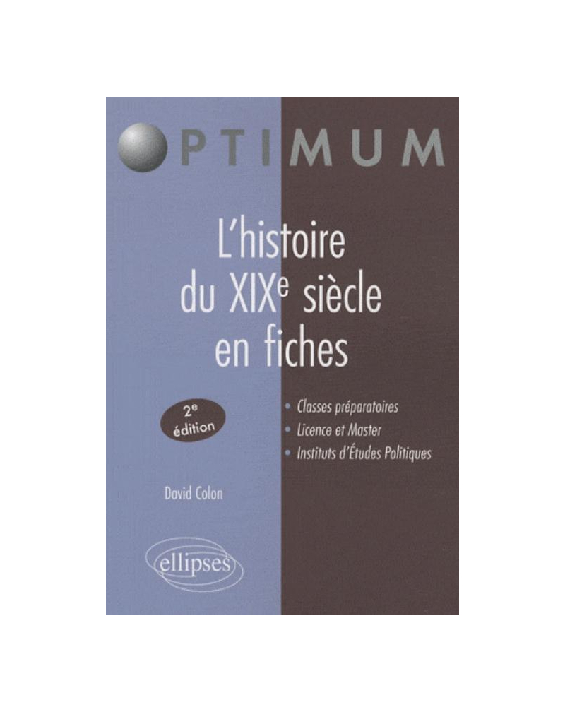L'histoire du XIXe siècle en fiches - 2e édition