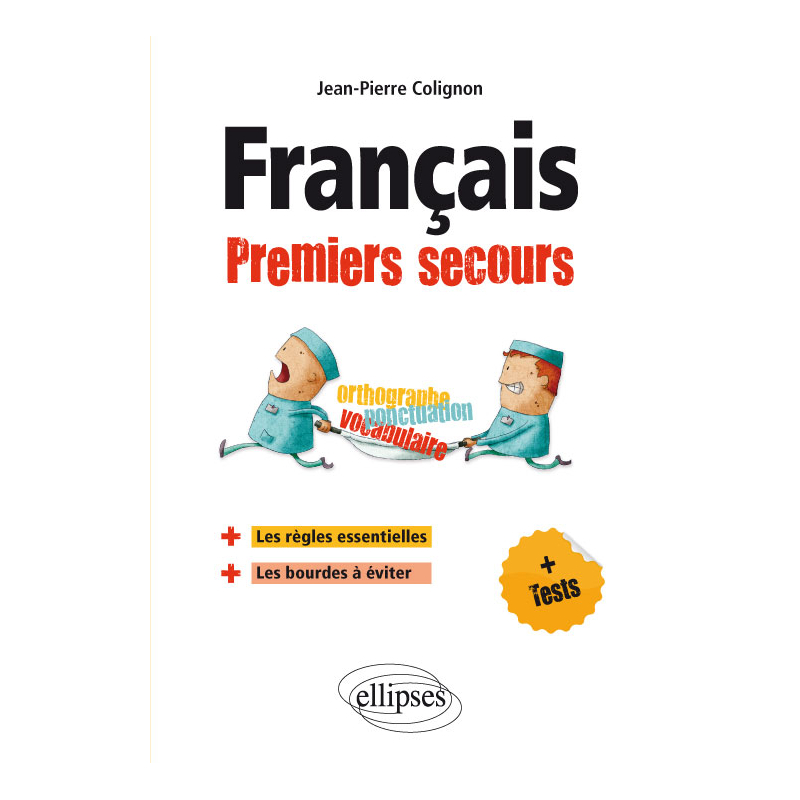 Français. Premiers secours