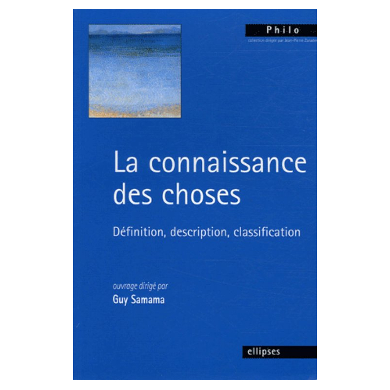 La connaissance des choses : définition, description, classification