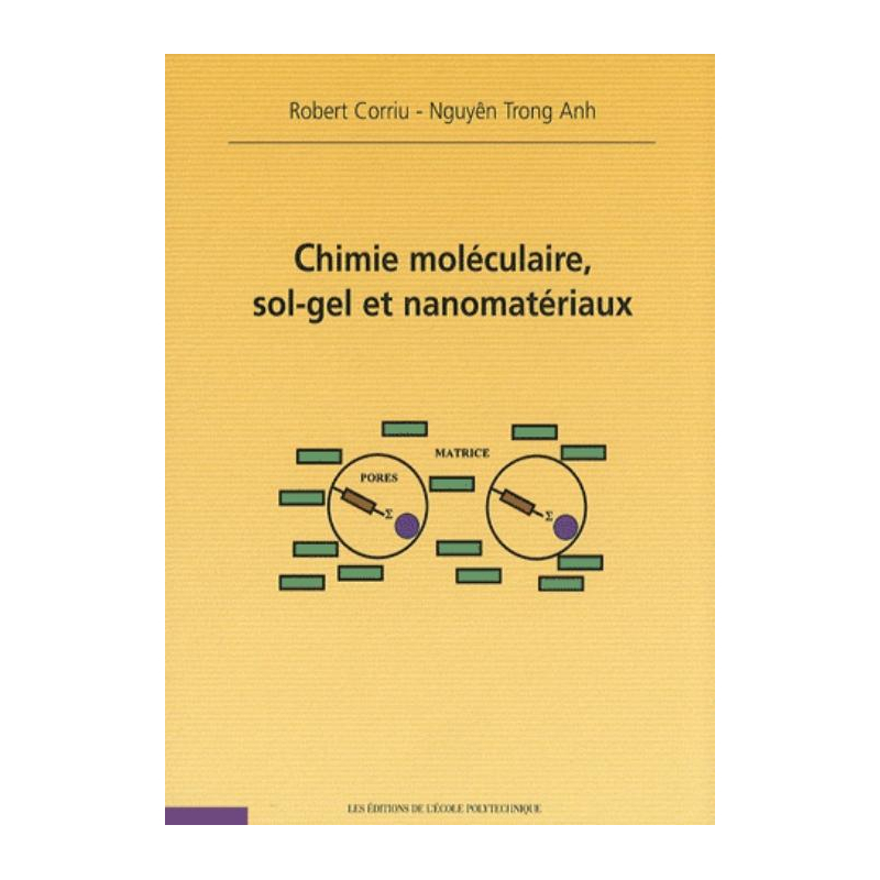 Chimie moléculaire, sol-gel et nanomatériaux
