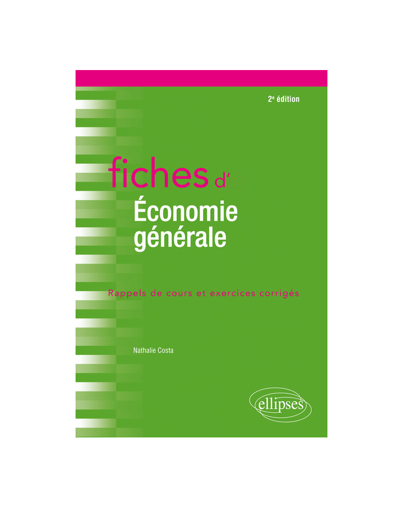 Fiches d'économie générale - 2e édition