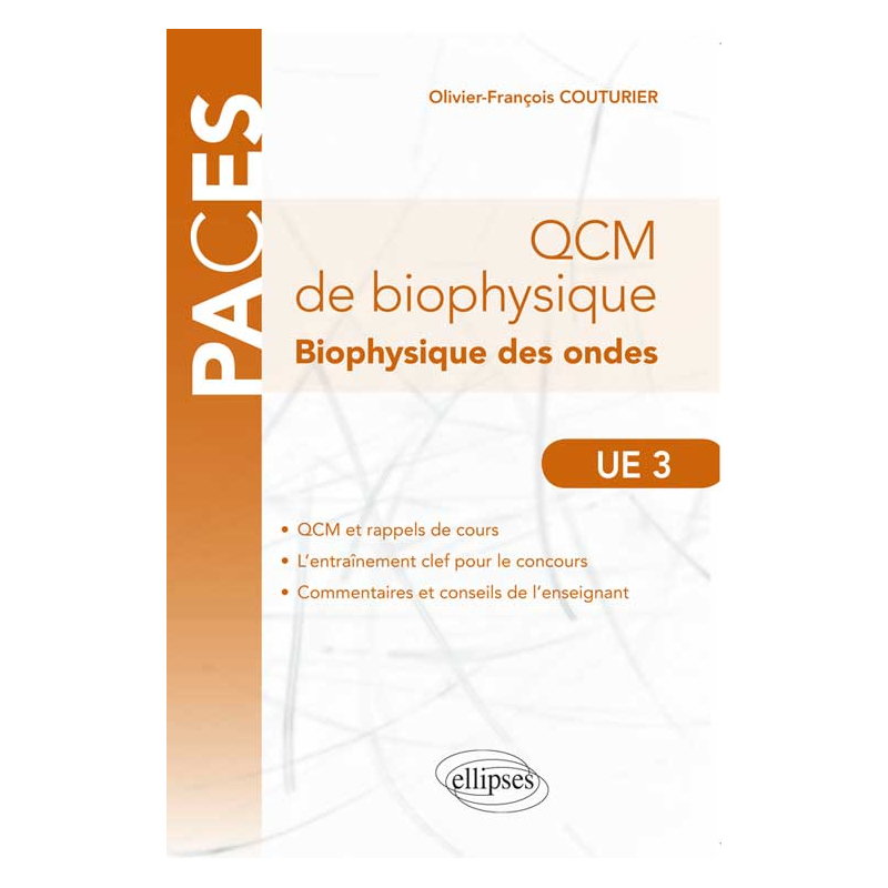 UE3 - Biophysique des ondes - Organisation des Appareils et Systèmes (1) : Aspects Fonctionnels et Méthodes d’Etude
