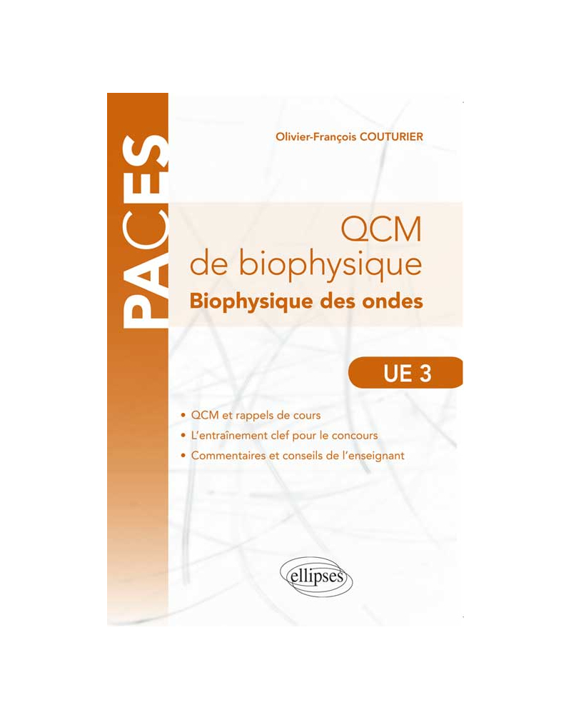 UE3 - Biophysique des ondes - Organisation des Appareils et Systèmes (1) : Aspects Fonctionnels et Méthodes d’Etude