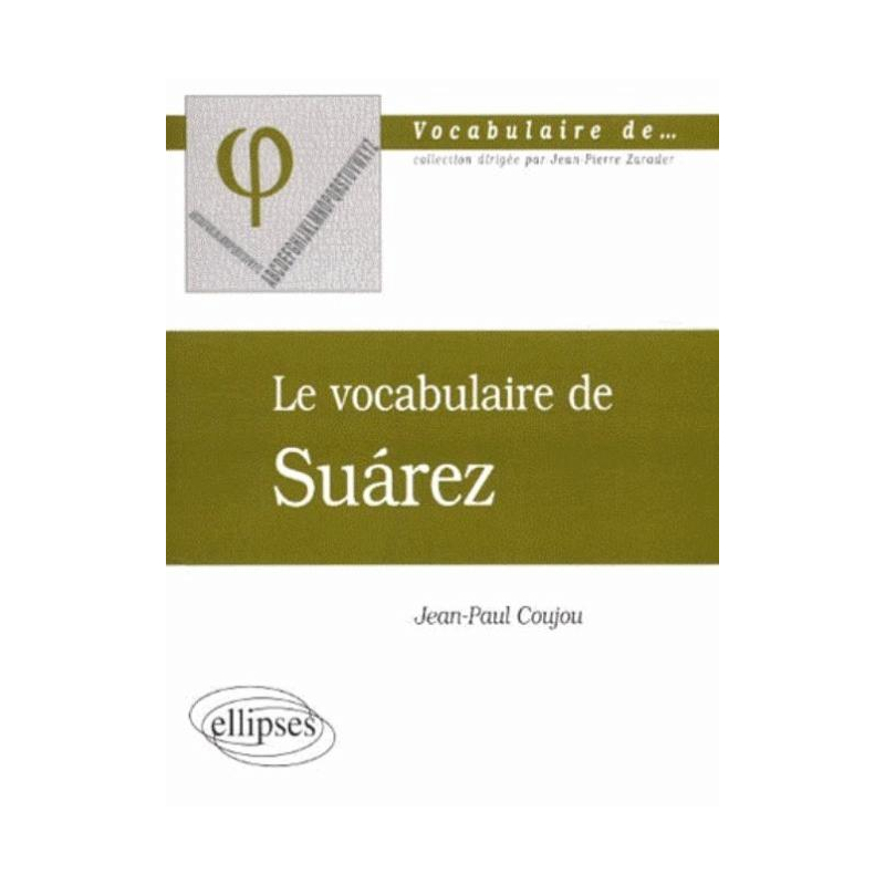 vocabulaire de Suarez (Le)