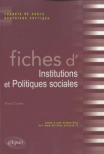 Fiches d'Institutions  et Politiques sociales. Rappels de cours et exercices corrigés