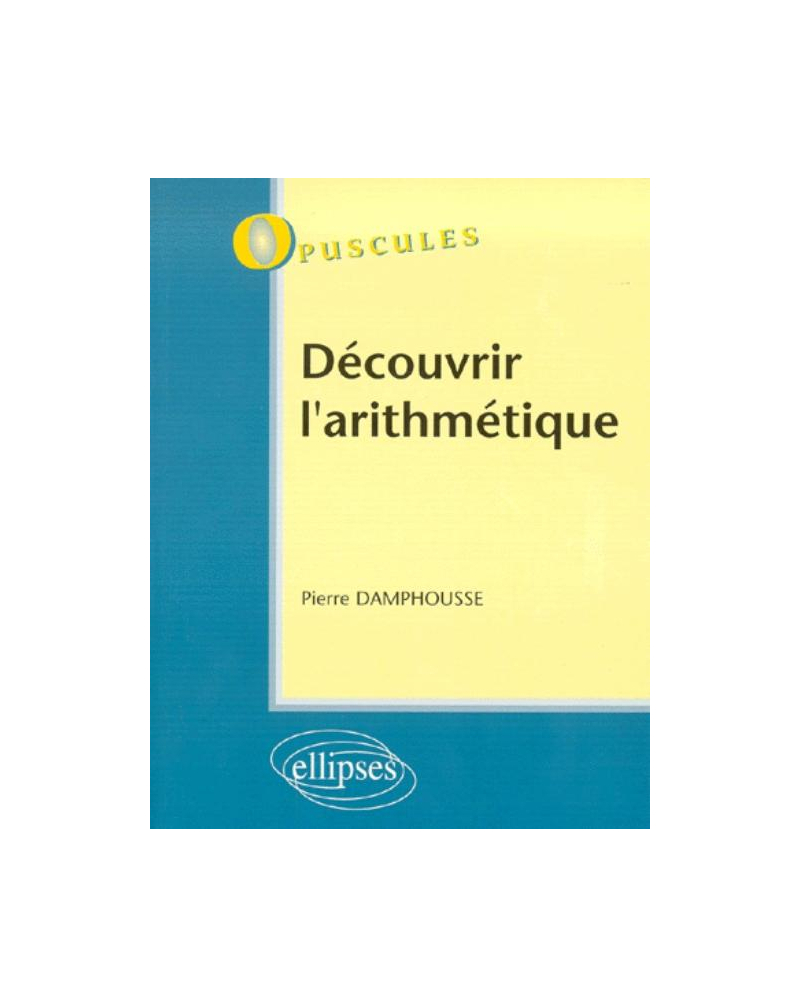 Découvrir l'arithmétique n°1