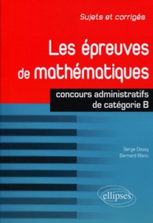 Les épreuves de mathématiques - concours de catégorie B