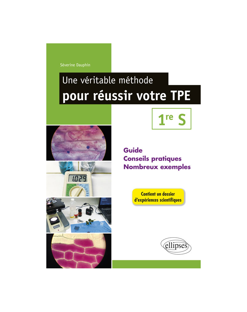 Une véritable méthode pour réussir votre TPE en Première S