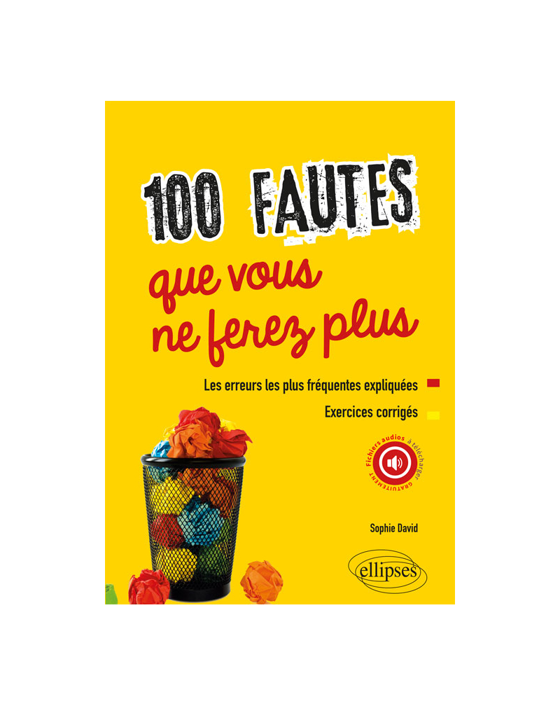 100 fautes que vous ne ferez plus