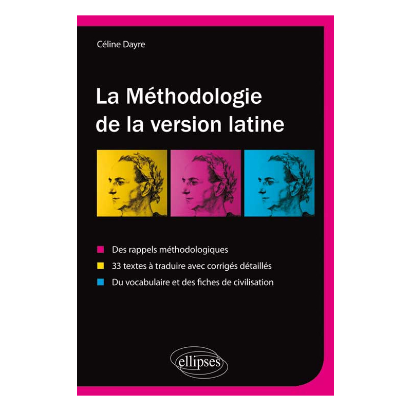 La méthodologie de la version latine