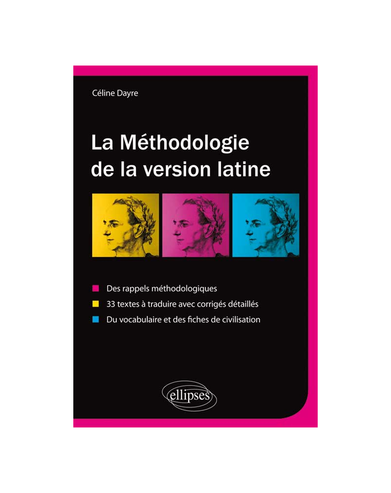 La méthodologie de la version latine