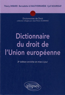 Dictionnaire du droit de l'Union européenne - 2e édition