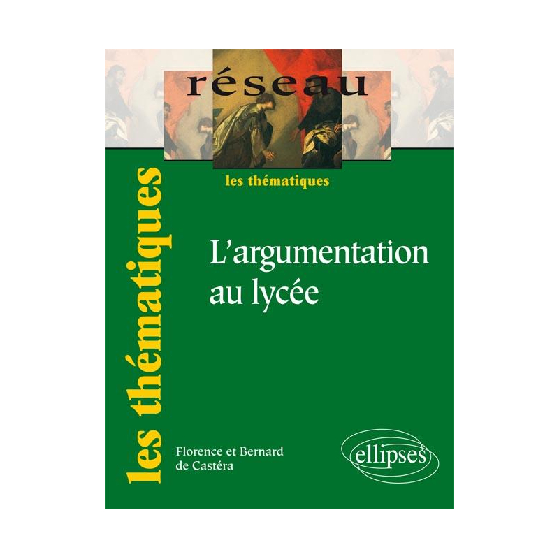 L'argumentation au lycée. Nouvelle édition