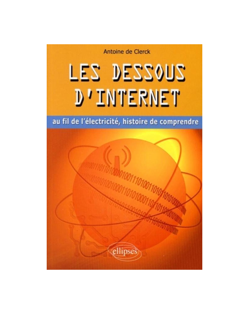 Les dessous d'Internet au fil de l'électricité, histoire de comprendre