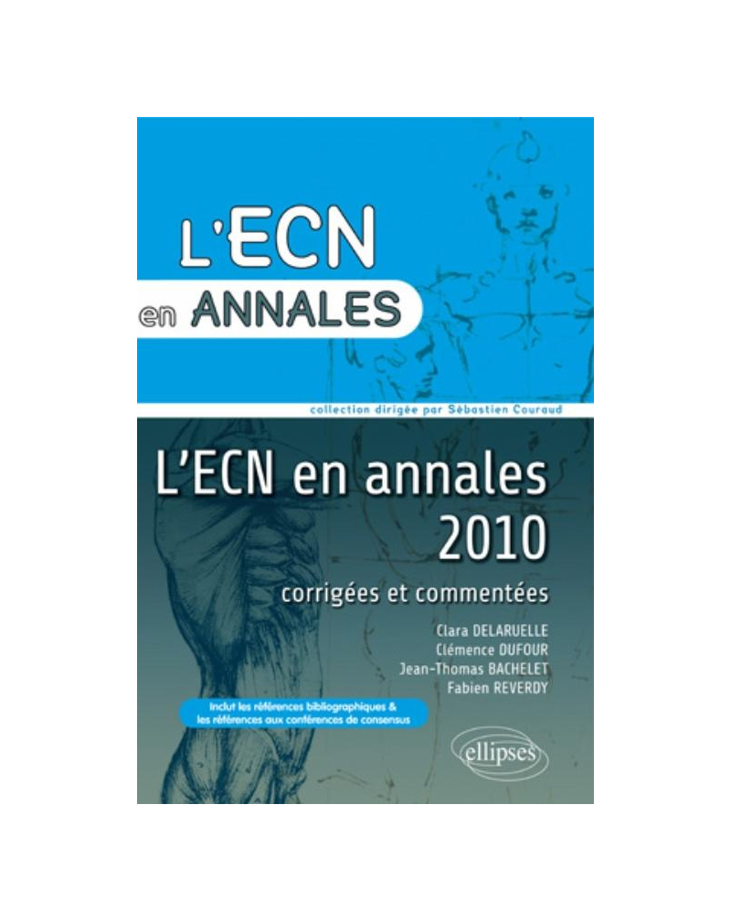 Annales 2010 de l'ECN. Corrigés commentés