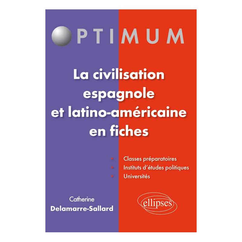La civilisation espagnole et latino-américaine en fiches