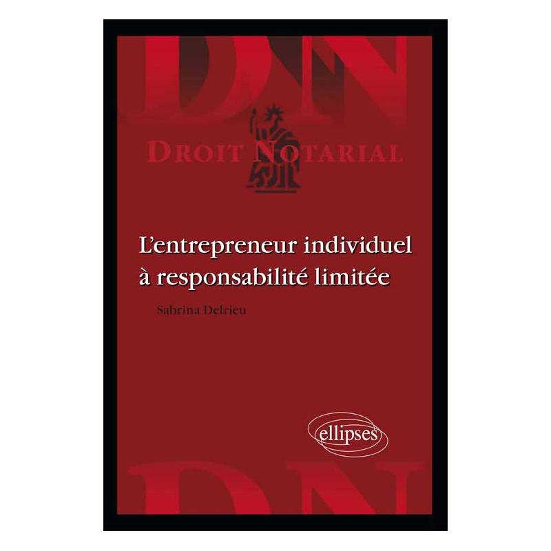 L'entrepreneur individuel à responsabilité limitée