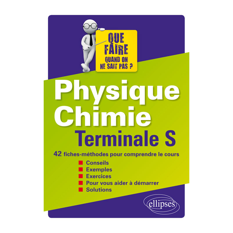 Physique-chimie Terminale S - 42 fiches-méthodes pour comprendre le cours