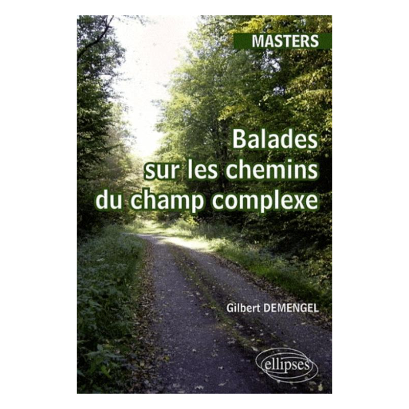 Balades sur les chemins du champ complexe - Masters