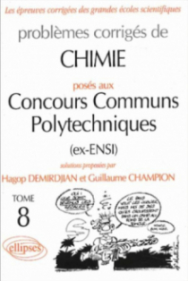 Chimie Concours communs polytechniques (CCP) 2000-2001 - Tome 8