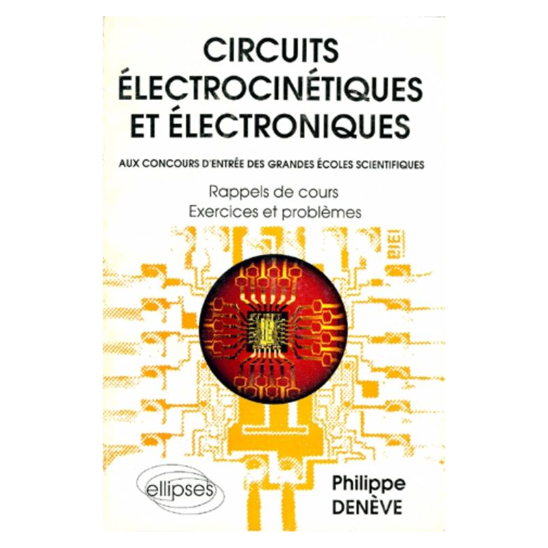 Circuits électrocinétiques et électroniques