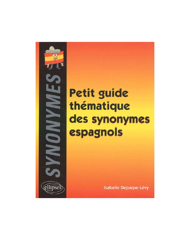 Petit guide thématique des synonymes espagnols