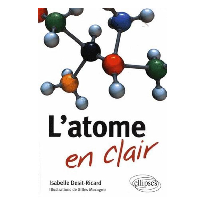 L'atome en clair