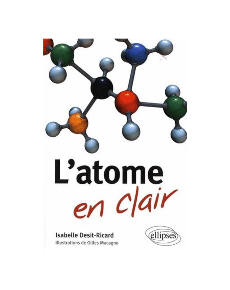 L'atome en clair