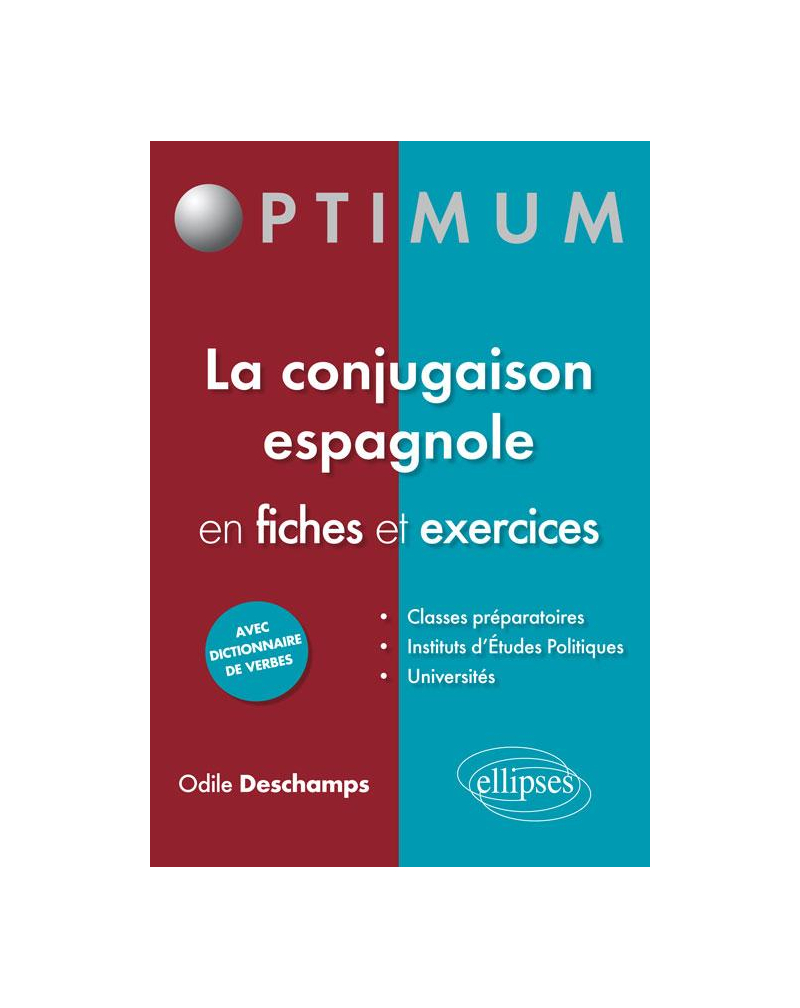 La conjugaison espagnole en fiches et exercices