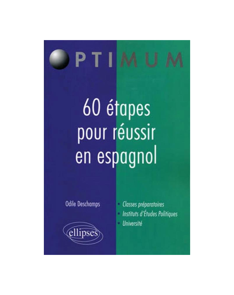 60 étapes pour réussir en espagnol