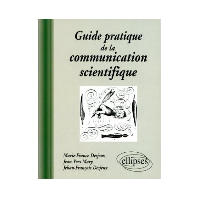 Guide pratique de la communication scientifique