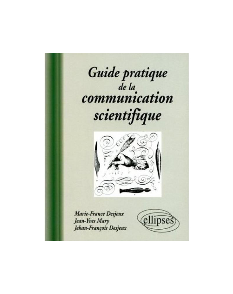 Guide pratique de la communication scientifique