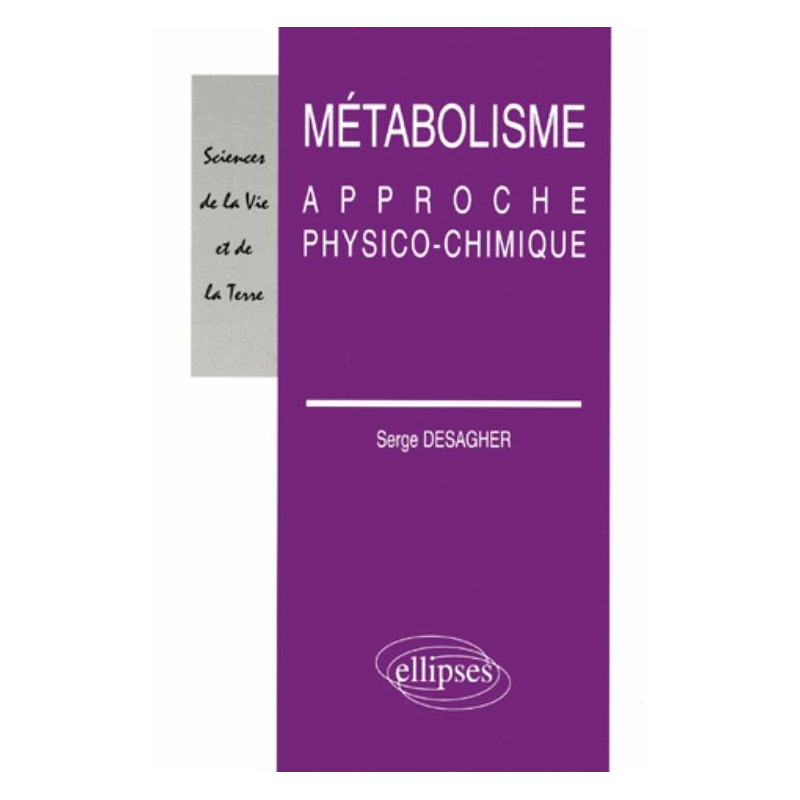 Métabolisme - Approche physico-chimique
