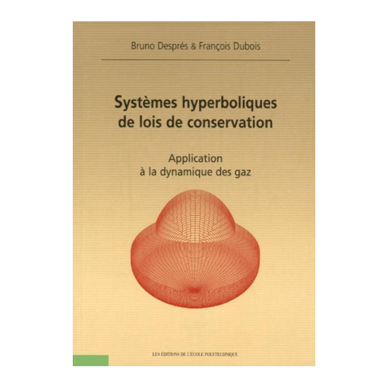 Systèmes hyperboliques de lois de la conservation