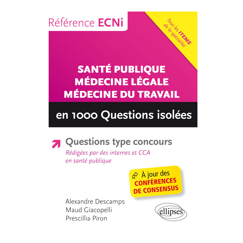 Santé publique, médecine légale, médecine du travail en 1000 Questions isolées