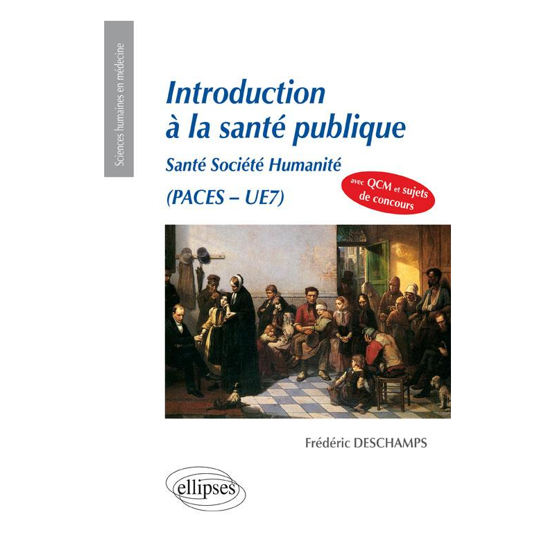 UE7 - INTRODUCTION À la santé publique - Santé Société Humanité