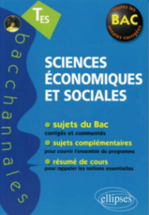 Sciences économiques et sociales, Terminale ES - Enseignement obligatoire et de spécialité - nouvelle édition