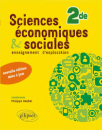 Sciences économiques et sociales • Seconde • nouvelle édition conforme au nouveau programme