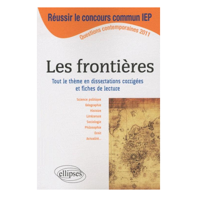 Dissertations sur Les frontières - Thème au programme du concours commun ScPo/IEP 2011